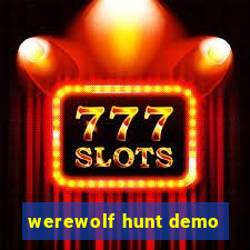 werewolf hunt demo